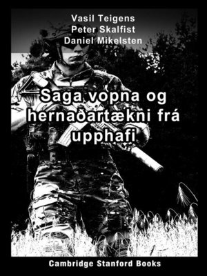 cover image of Saga vopna og hernaðartækni frá upphafi